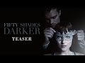 Fifty Shades Darker - Teaser 2