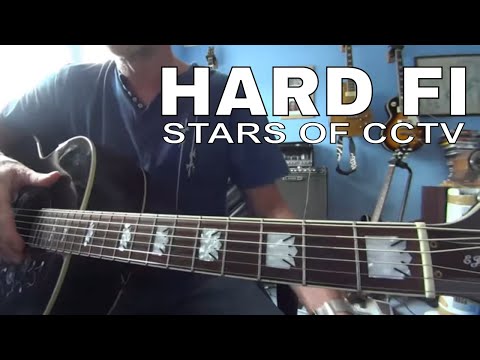Stars Of Cctv - Hard-Fi