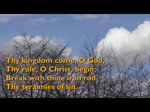 Thy Kingdom Come, O God (Tune: St Cecilia - 5vv) [with lyrics for congregations]