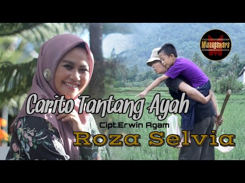 Roza Selvia - Carito Tantang Ayah (Video Music Official) | Lagu Minang Terbaru