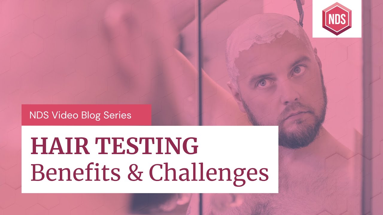 Hair Testing Benefits And Challenges