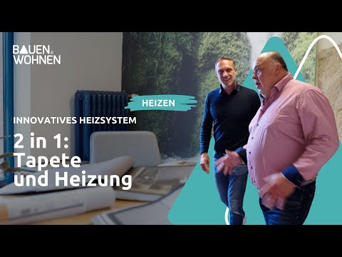 Innovative heating system - 2 in 1: Wallpaper and heating | BUILDING & LIVING
