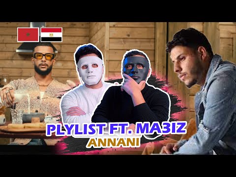 PLYLIST X @MA3IZ - Annani 🇲🇦 🇪🇬 | WITH DADDY & SHAGGY