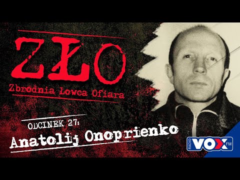 Anatolij Onoprienko - Bestia z Żytomierza