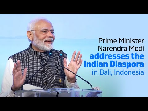 Prime Minister Narendra Modi addresses the Indian Diaspora in Bali, Indonesia
