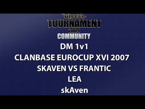 UT2004 DM 1v1 - ClanBase Eurocup XVI - skAven vs Frantic - Lea - skAven