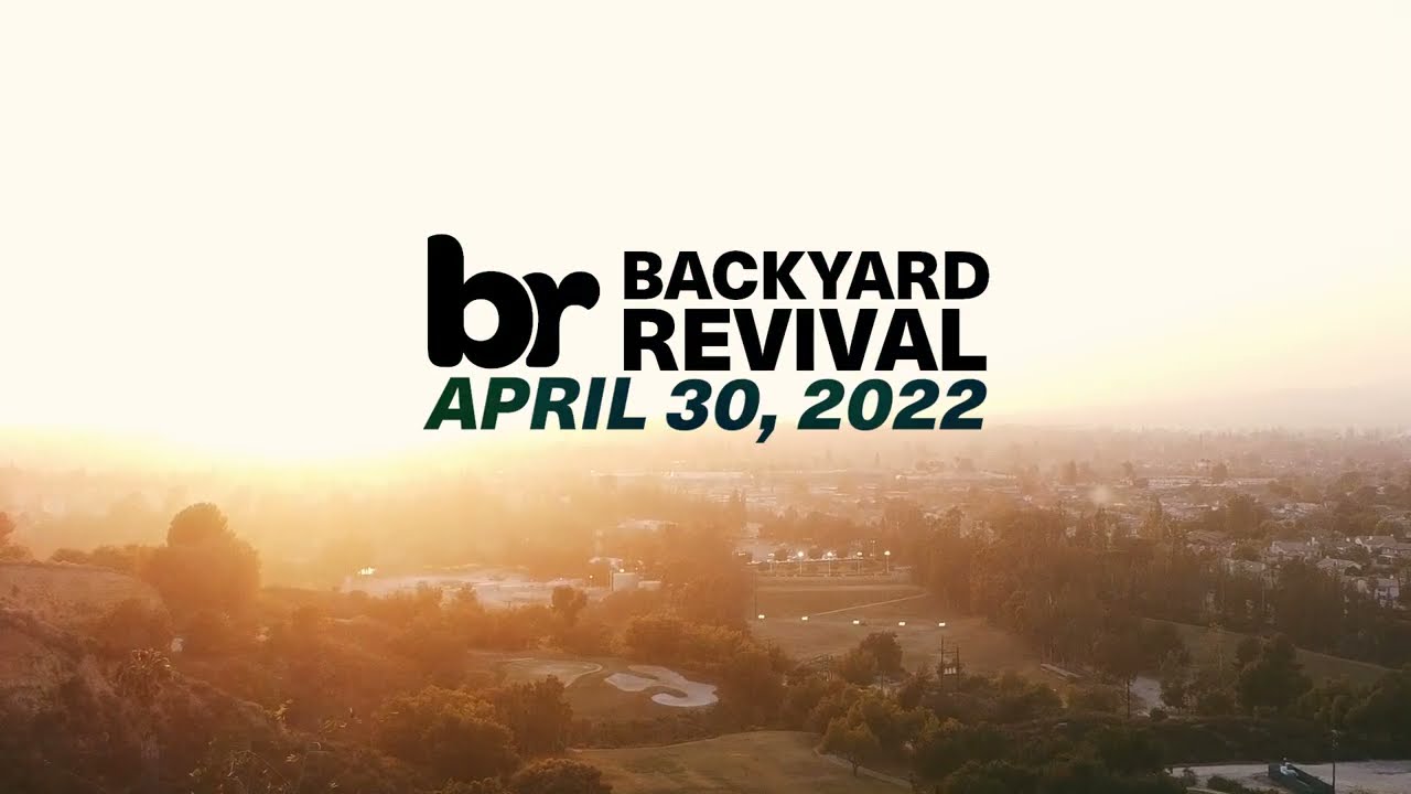 WE ARE CALLING 40,000 PEOPLE - Backyard Revival