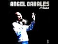 ANGEL CANALES  - A USTED