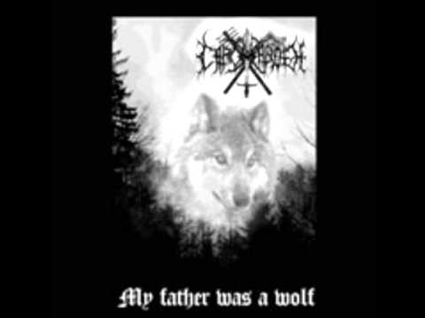 Carcharoth - My Father Was A Wolf