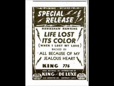 All Because of My Jealous Heart ~ Hawkshaw Hawkins (1949) Better quality!!!