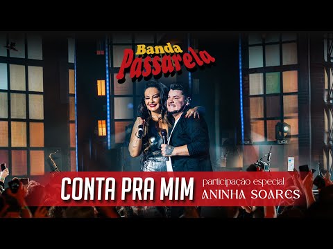 BANDA PASSARELA - CONTA PRA MIM FEAT. ANINHA SOARES (DVD 30 ANOS)