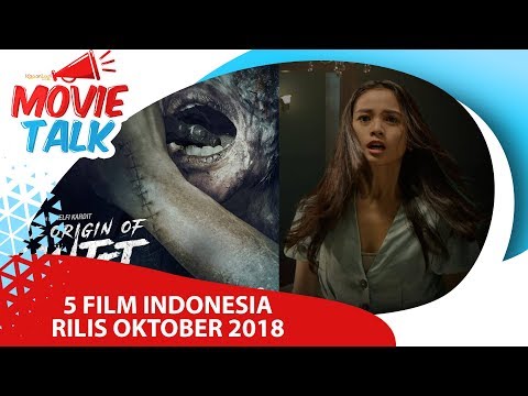 Rekomendasi 5 film indonesia di bulan oktober 2018