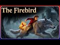 The FireBird Full Animated Fairy Tale Magic Wolves Happy Endings