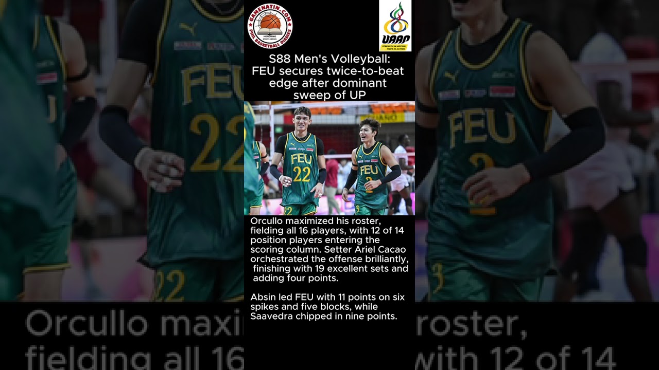 UAAP Men's Volleyball: FEU clinches twice-to-beat after beating UP