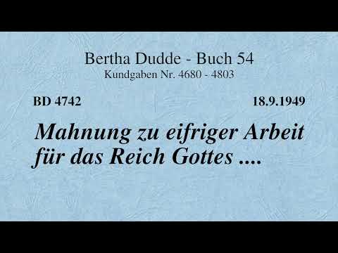 BD 4742 - MAHNUNG ZU EIFRIGER ARBEIT FÜR DAS REICH GOTTES ....