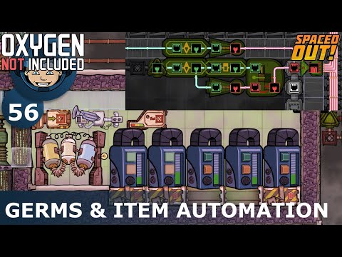GERM CLEANING & NEW ITEM AUTOMATION - ONI - Spaced Out: Ep. #56 (Oxygen Not Included)