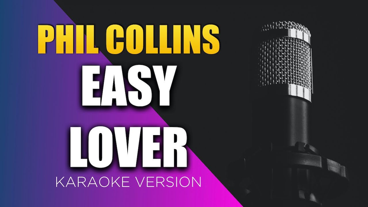 🎤Phil Collins - EASY LOVER (Lyrics on Screen) 🎤KARAOKE!