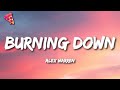 Alex Warren Burning Down Lyrics