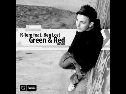 R-Tem ft. Ben Lost - Green & Red (Novikov Remix)