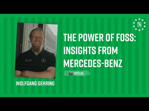 The Power of FOSS: Insights from Mercedes-Benz