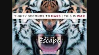 30 Seconds To Mars - Escape (HD sound)