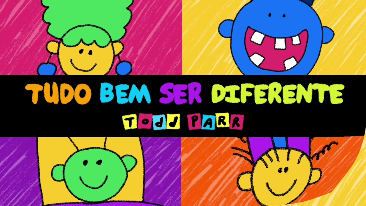 Watch Now TUDO BEM SER DIFERENTE (Todd Parr) TUDO BEM SER DIFERENTE (Todd Parr)