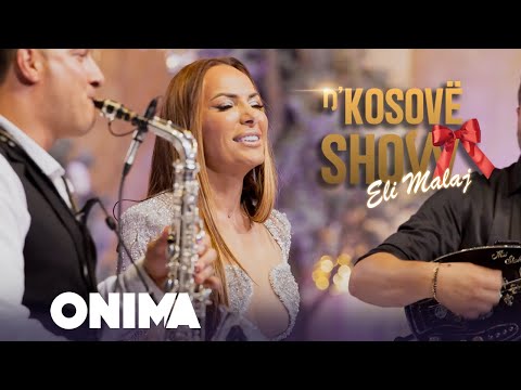 n’Kosove show : Eli Malaj - Ah Pleqni - LIVE festive 2024