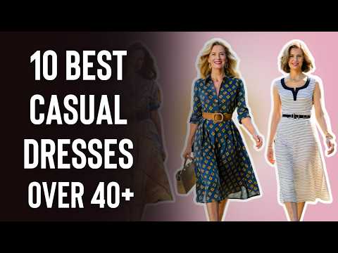 10 Best Casual Dresses for Women Over 40 | Style Tips