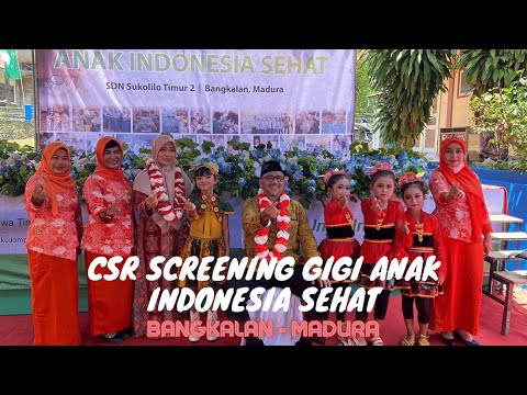 [CSR] Screening Gigi Anak Indonesia - Sehat Milik Semua