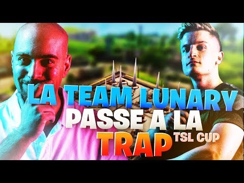 LA TEAM LUNARY PASSE A LA TRAP !  - TSL CUP SQUAD - GAME 2