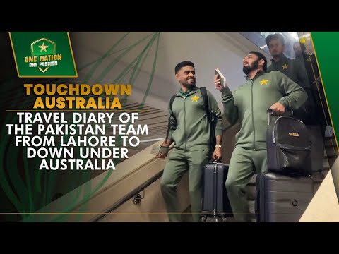 Touchdown Australia 🛬 Travel diary of the Pakistan team from Lahore to Down Under 🇦🇺 | PCB | MA2A