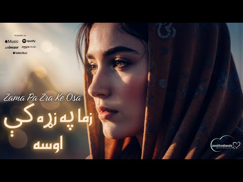 ZAMA PA ZRA KE OSA | زما په زړه کې اوسه | Pashto New Song | Afghan Music | Pashto Sad Song
