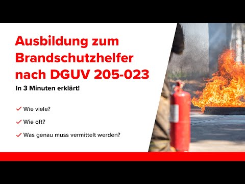Der Brandschutzhelfer nach DGUV 205-023 in 3 Minuten erklärt