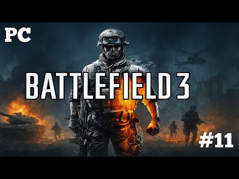 Battlefield 3 - Прохождение ( Часть 11 ) Десант ч2 !!!