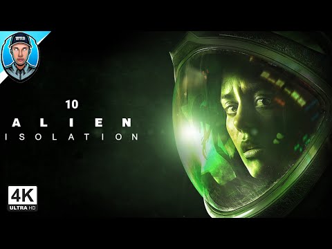 [PT10] - Alien: Isolation | 4K Gameplay Lets Play (PC)