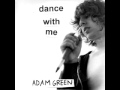 adam green dance with me (EP version) 