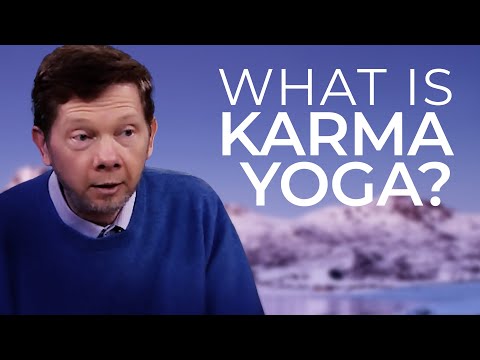 What is Karma Yoga? | Eckhart Tolle Reads The Bhagavad Gita