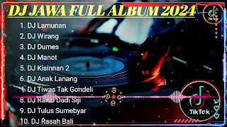 Download lagu DJ JAWA FULL ALBUM VIRAL TIKTOK 2024 || DJ LAMUNAN X DJ WIRANG X DJ TULUS TANPA mp3