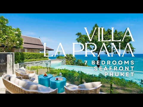 VILLA LA PRANA - Phuket Luxury Villa w/ 7 Bedrooms