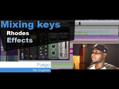Mixing Keys - Mixing Rhodes With Effects