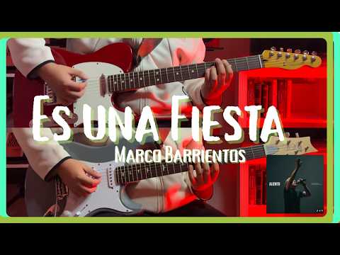 Es Una Fiesta - Marco Barrientos