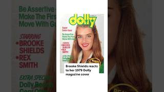 Brooke Shields sat down with nine.com.au to look back on her iconic 1979 Dolly magazine cover.