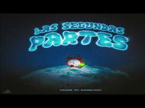Las Segundas Partes(Cliche 2) - Yadir W King Lion ❌ YiyoLMB (Video Lyric)