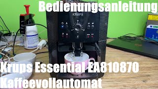 Krups Essential EA810870 Kaffeevollautomat Bedienungsanleitung Anleitung