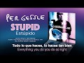 PER GESSLE — "Stupid" (Subtítulos Español - Inglés)