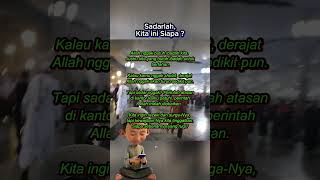 Download lagu Sadarlah, Kita ini Siapa mp3