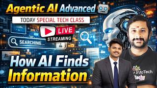 🔴 LIVE: Agentic AI Advanced 🤖 | How AI Finds Information | Kaashiv Infotech