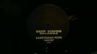 Sabrynaah Pope.Shelter.Deep Vision Records...
