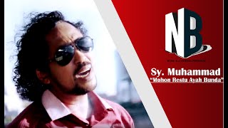 Download lagu Sy. Muhammad - Mohon Restu Ayah Bunda mp3