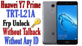Huawei Y7 Prime 2017 FRP Bypass Without PC | Trt-L21A FRP Bypass Android 7.0 | FRP Huawei | Google |